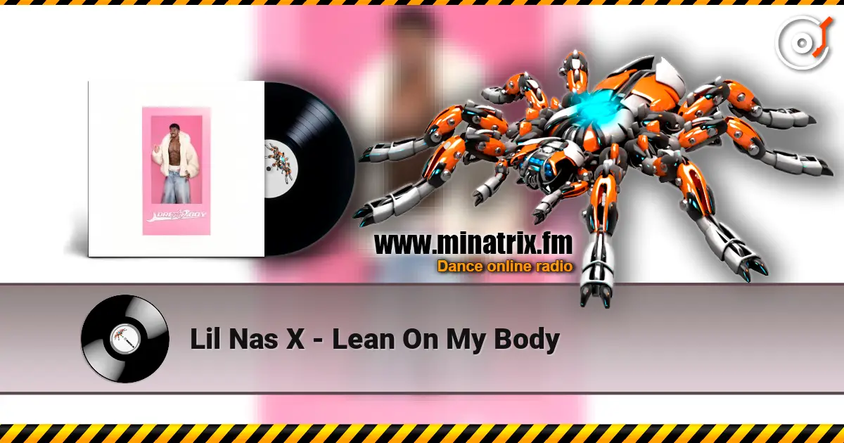 Lil Nas X - Lean On My Body ������� ���������