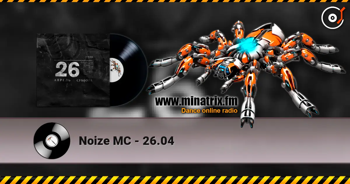 Noize MC - 26.04 слухати онлайн у високій якості | Minatrix.FM
