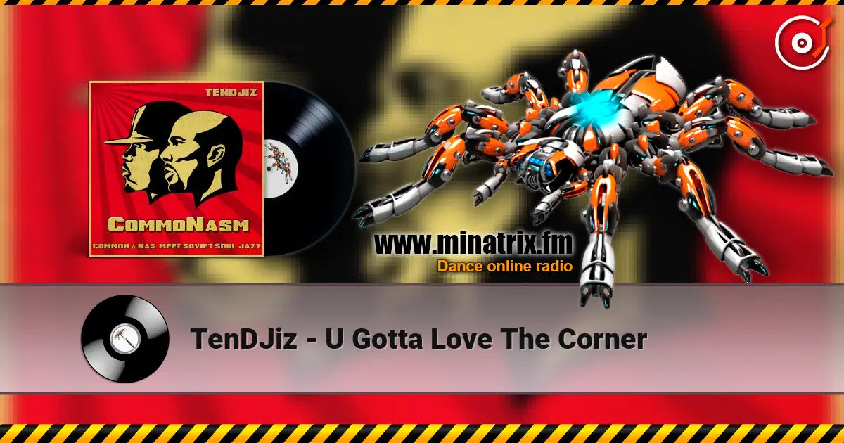 TenDJiz - U Gotta Love The Corner ������� ���������