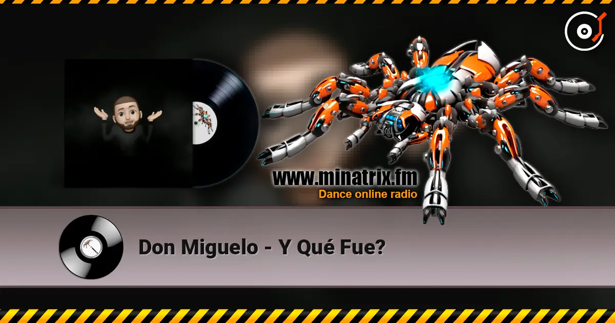 Don Miguelo - Y Qué Fue? ������� ���������