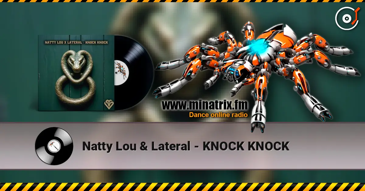 Natty Lou & Lateral - KNOCK KNOCK ������� ���������