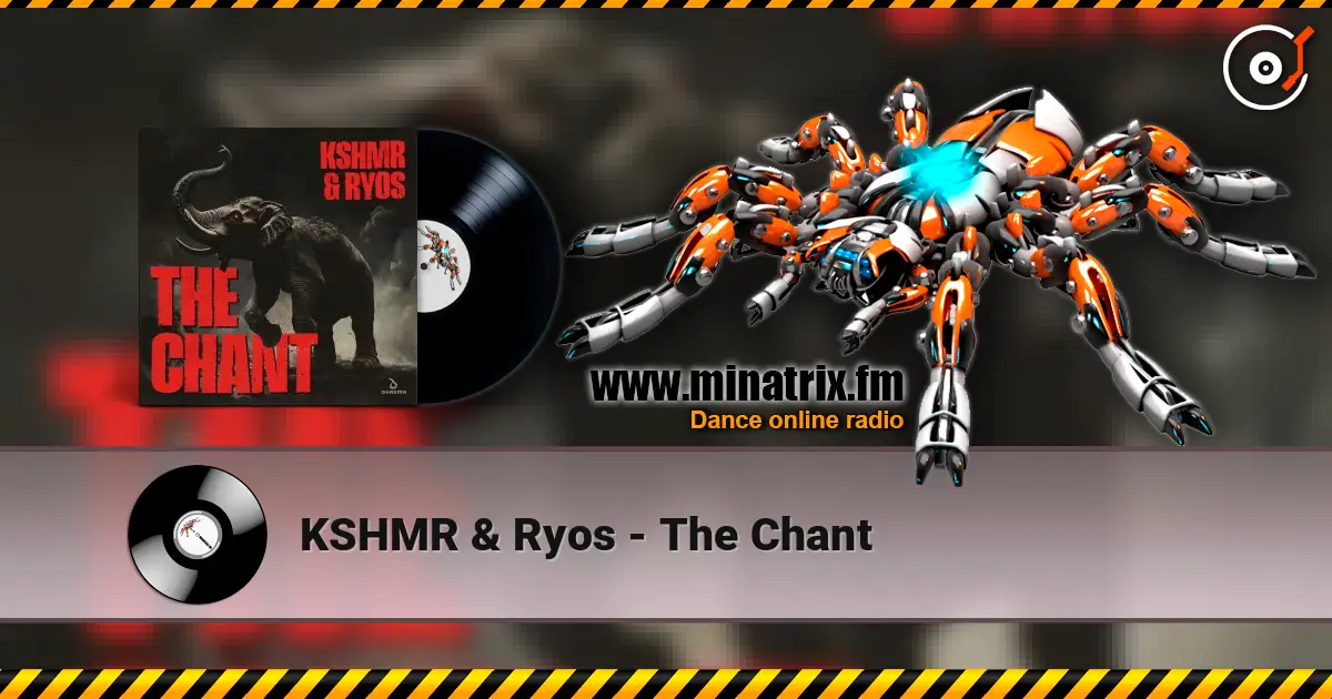 KSHMR & Ryos - The Chant ������� ���������