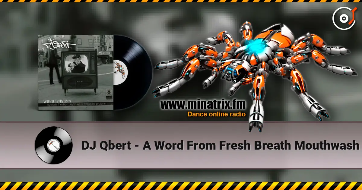 DJ Qbert - A Word From Fresh Breath Mouthwash ������� ���������