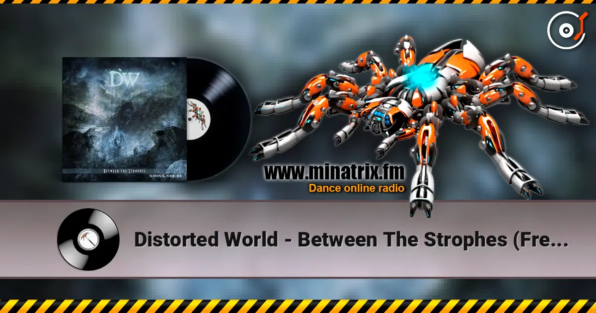 Distorted World - Between The Strophes (Freaky Mind Remix) ������� ���������