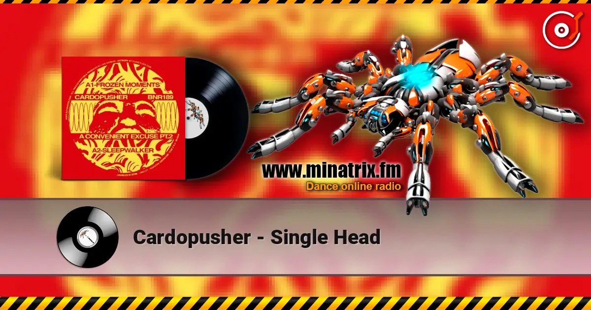 Cardopusher - Single Head слухати онлайн у високій якості | Minatrix.FM