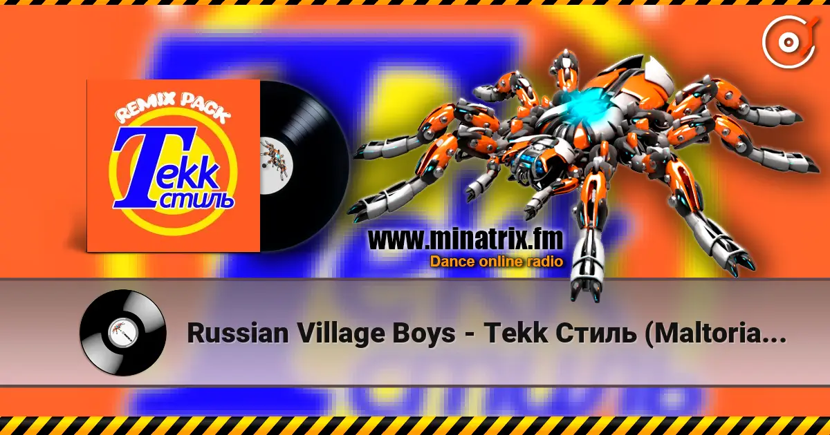 Russian Village Boys - Tekk Стиль (Maltorian & Floerk Remix) слухати онлайн у високій якості | Minatrix.FM