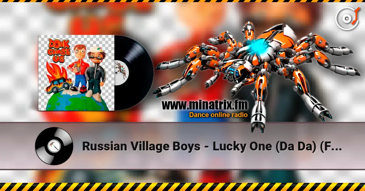 Russian Village Boys - Lucky One (Da Da) (Feat. Santa Salut) слухати онлайн у високій якості | Minatrix.FM