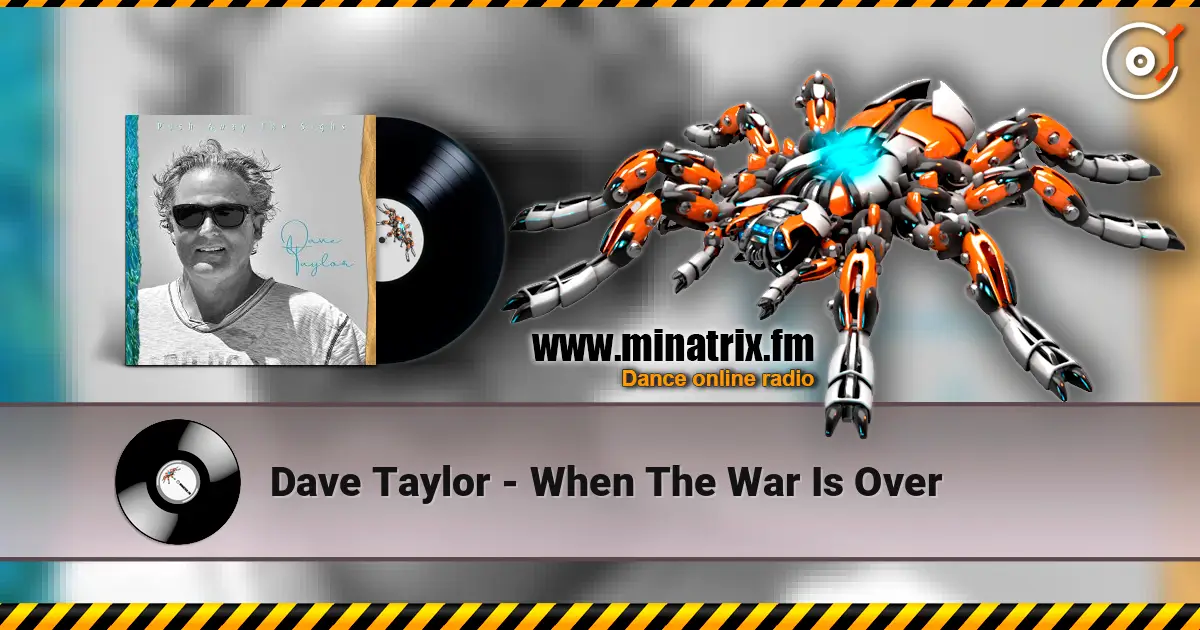 Dave Taylor - When The War Is Over ������� ���������