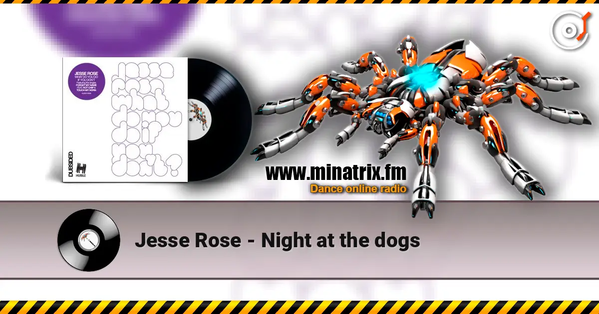 Jesse Rose - Night at the dogs ������� ���������