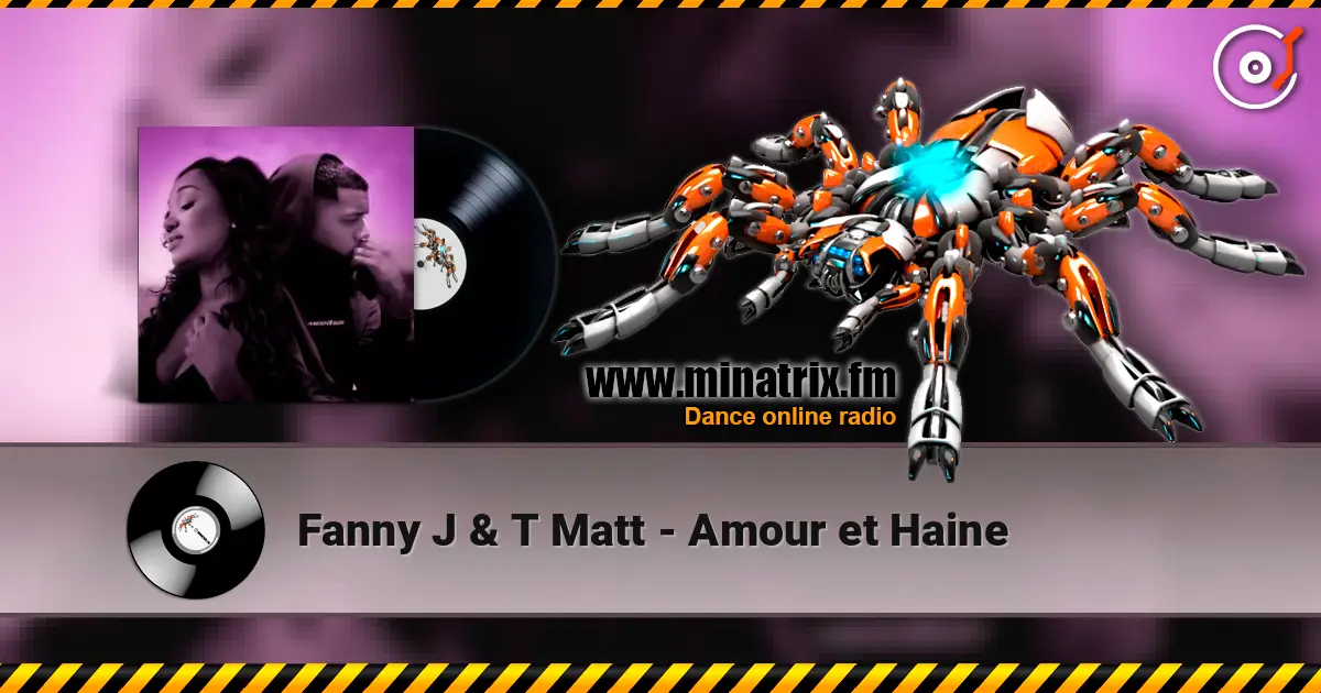 Fanny J & T Matt - Amour et Haine ������� ���������