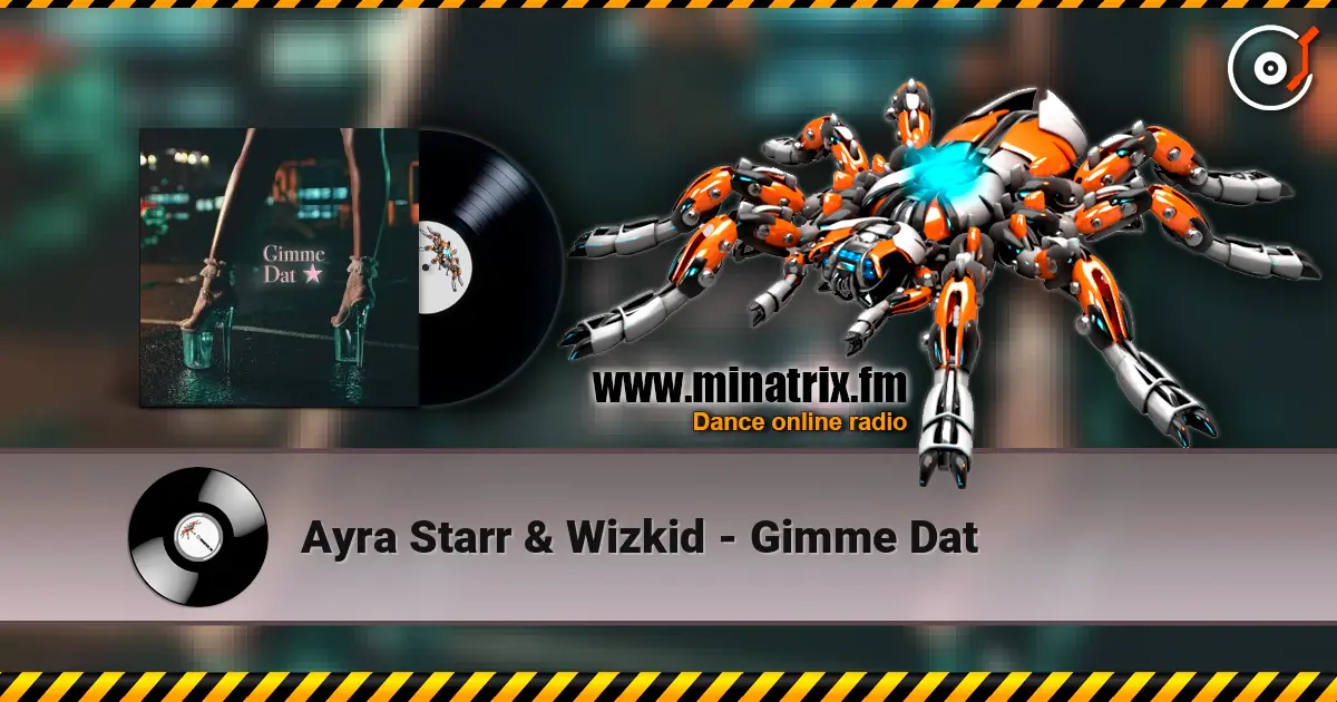 Ayra Starr & Wizkid - Gimme Dat ������� ���������