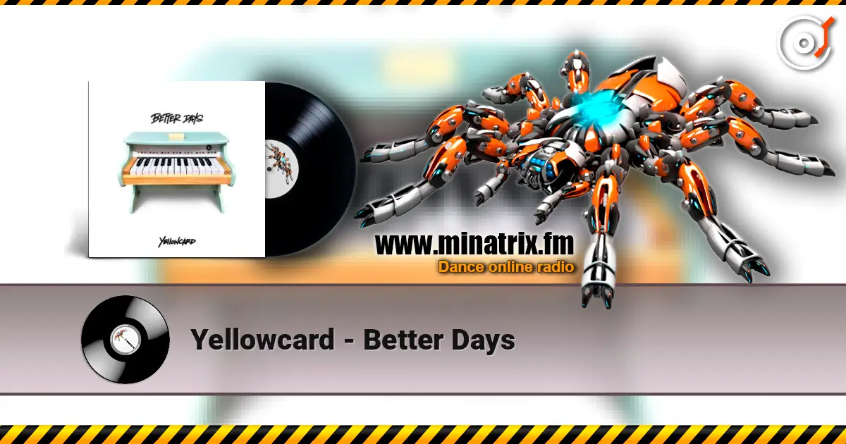 Yellowcard - Better Days слухати онлайн у високій якості | Minatrix.FM