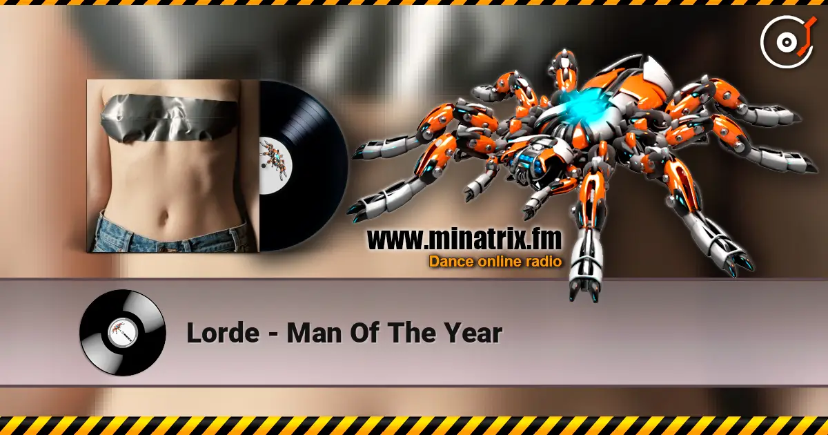 Lorde - Man Of The Year ������� ���������