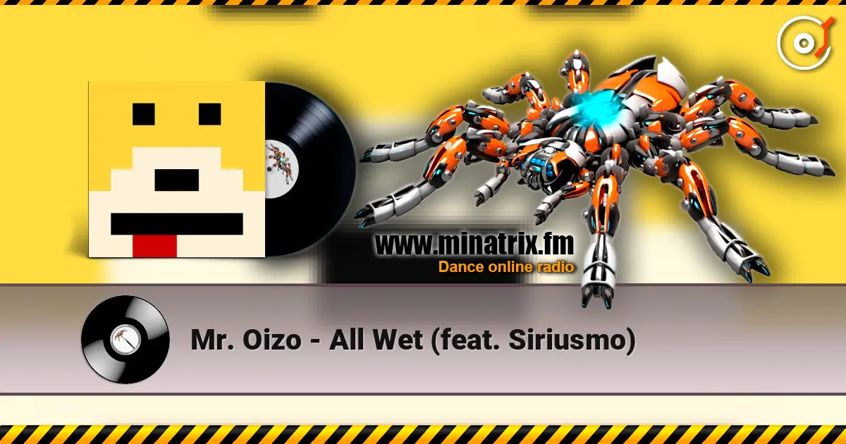 Mr. Oizo - All Wet (feat. Siriusmo) слухати онлайн у високій якості | Minatrix.FM