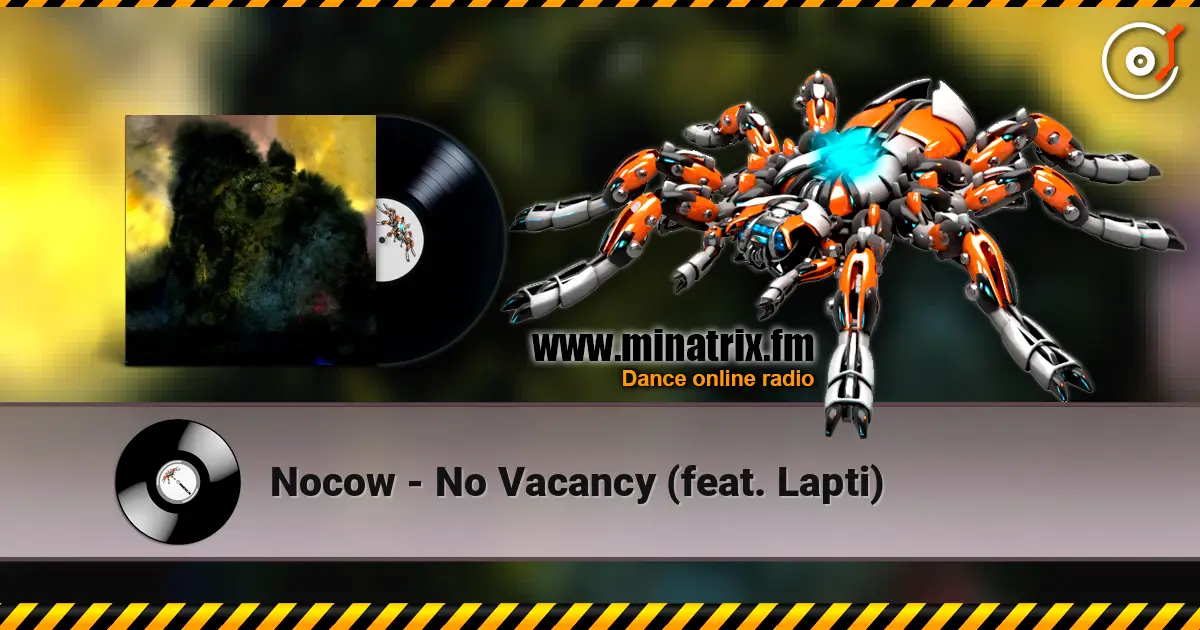 Nocow - No Vacancy (feat. Lapti) слухати онлайн у високій якості | Minatrix.FM