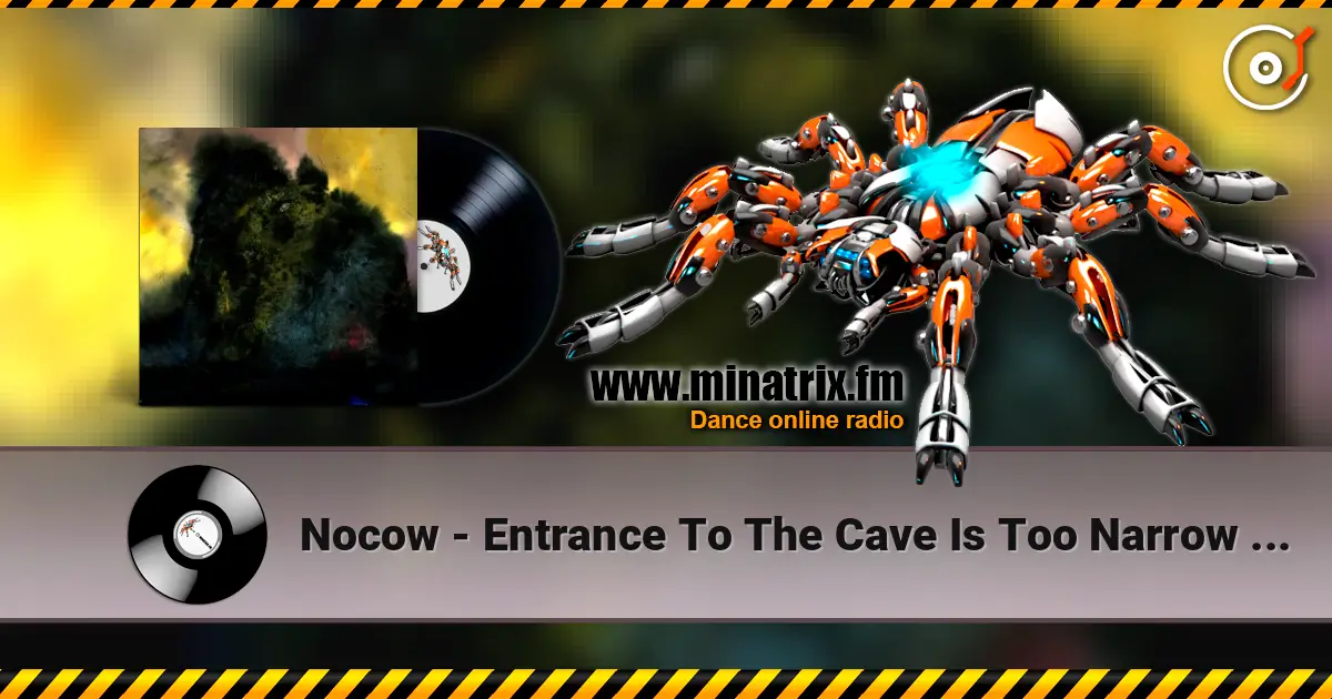 Nocow - Entrance To The Cave Is Too Narrow For A Tiger ������� ���������