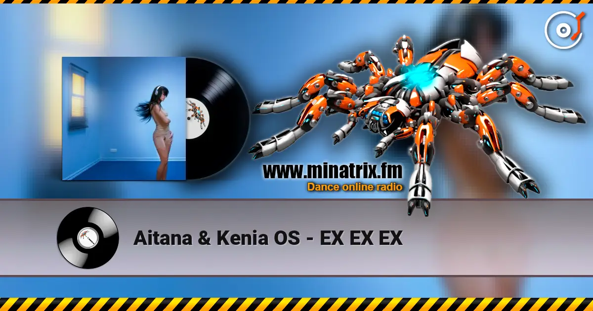 Aitana & Kenia OS - EX EX EX слухати онлайн у високій якості | Minatrix.FM