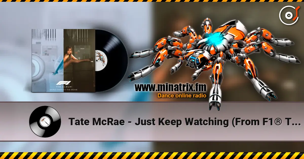 Tate McRae - Just Keep Watching (From F1� The Movie) ������� ���������