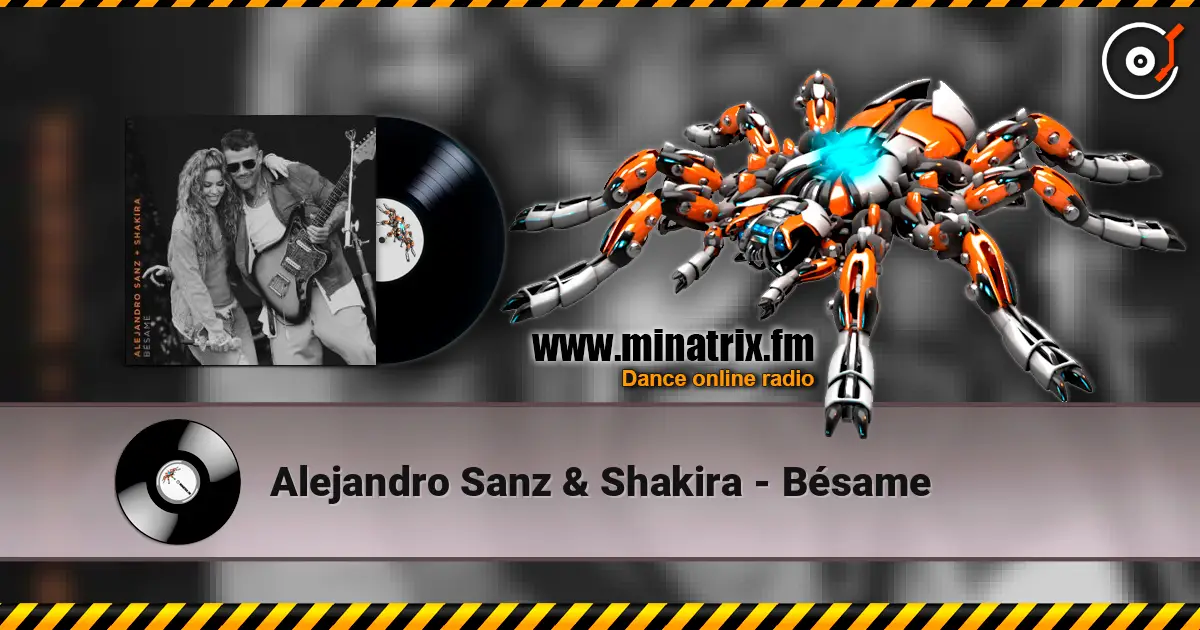 Alejandro Sanz & Shakira - Bésame ������� ���������