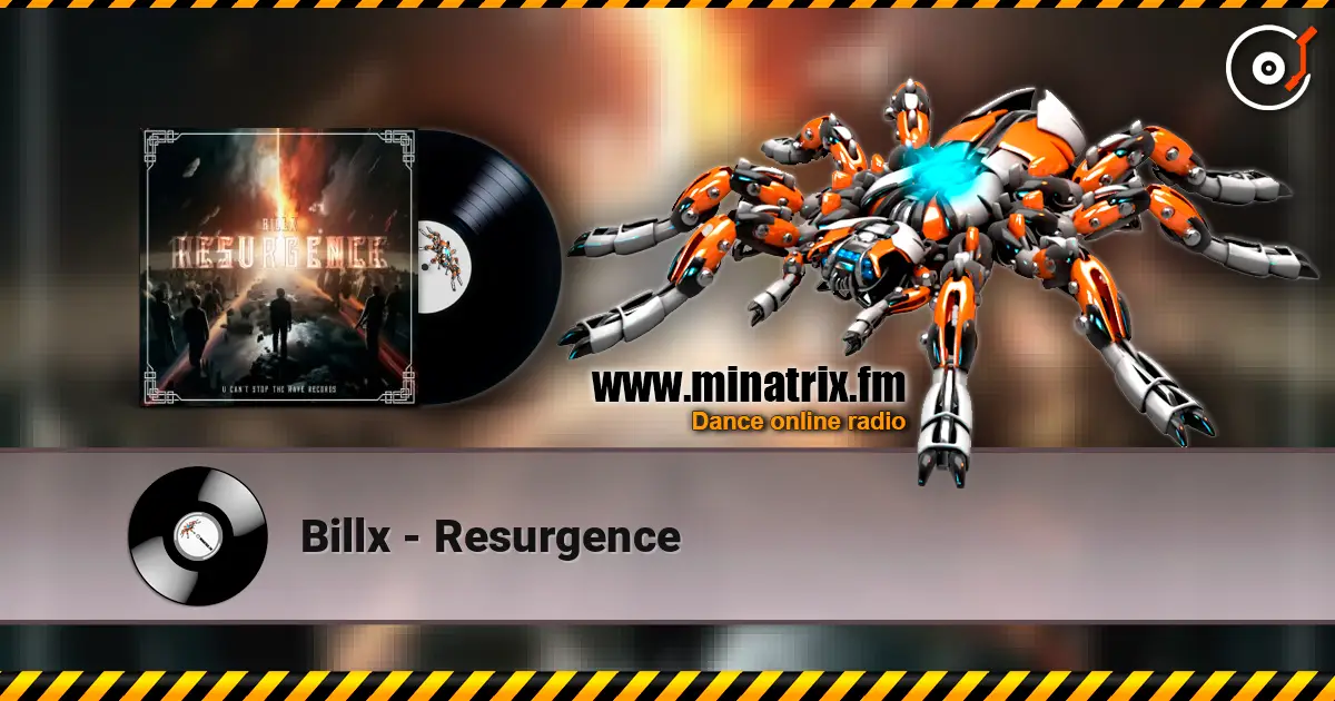 Billx - Resurgence слухати онлайн у високій якості | Minatrix.FM