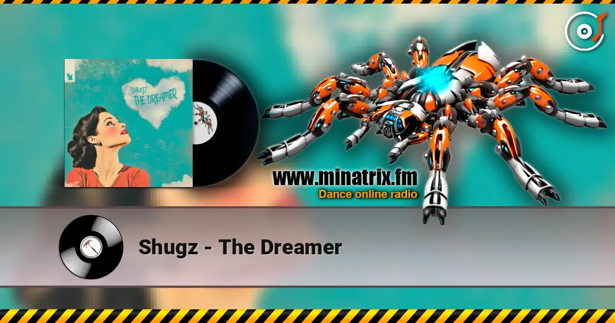 Shugz - The Dreamer ������� ���������