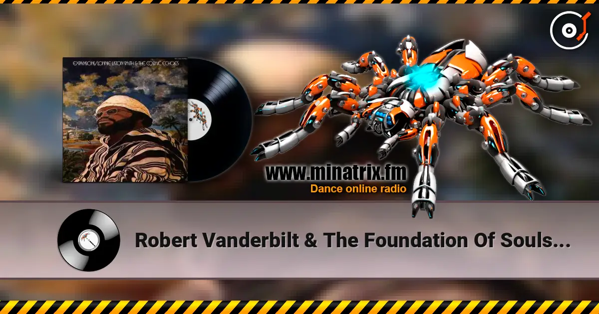 Robert Vanderbilt & The Foundation Of Souls - A Message Especially From God слухати онлайн у високій якості | Minatrix.FM