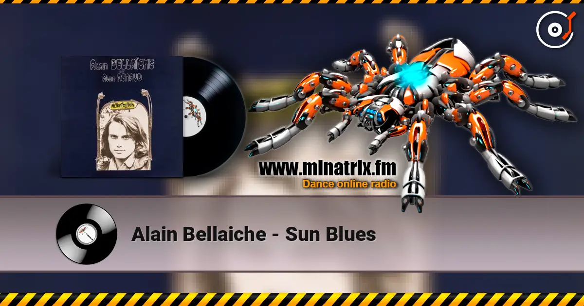 Alain Bellaiche - Sun Blues слухати онлайн у високій якості | Minatrix.FM