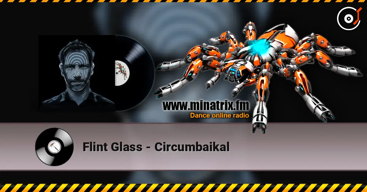 Flint Glass - Circumbaikal слухати онлайн у високій якості | Minatrix.FM