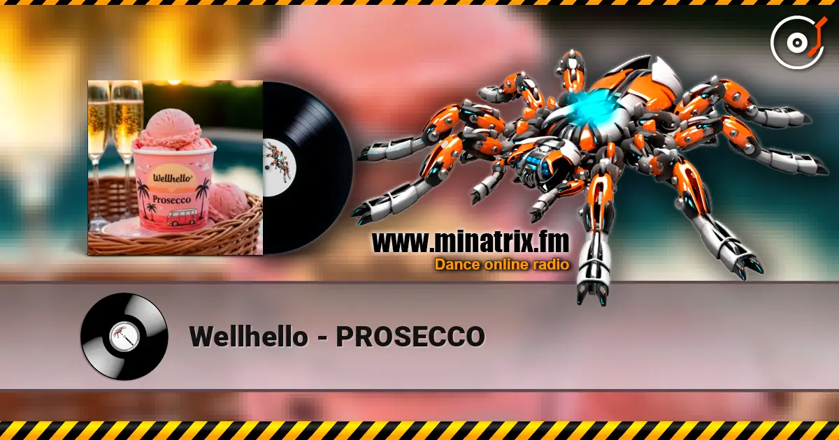 Wellhello - PROSECCO ������� ���������