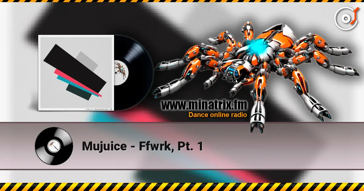 Mujuice - Ffwrk, Pt. 1 ������� ���������
