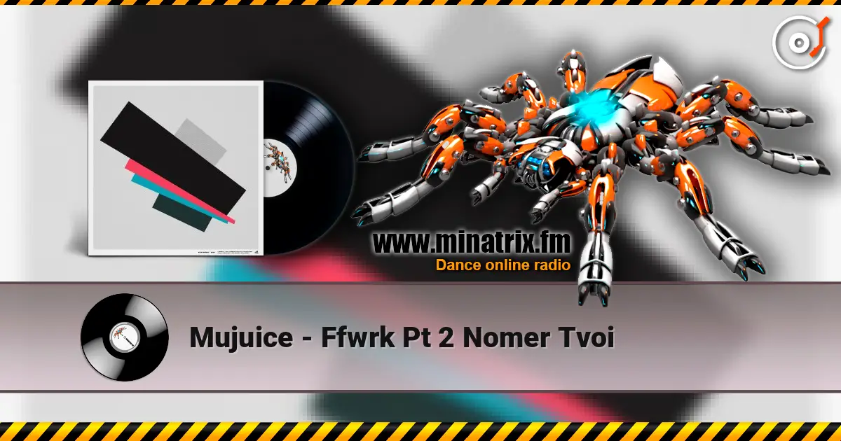 Mujuice - Ffwrk Pt 2 Nomer Tvoi ������� ���������