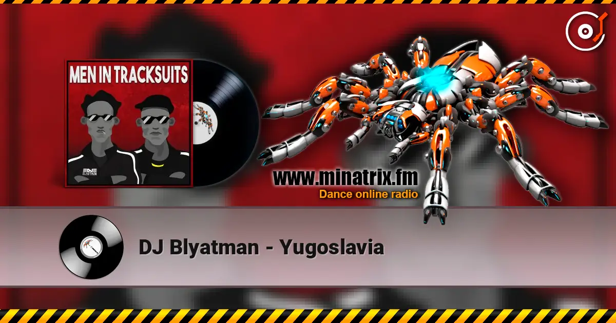 DJ Blyatman - Yugoslavia ������� ���������