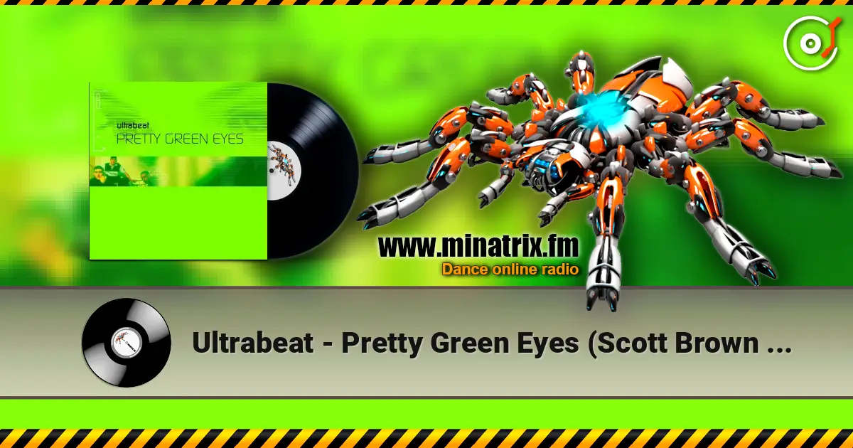 Ultrabeat - Pretty Green Eyes (Scott Brown remix) ������� ���������