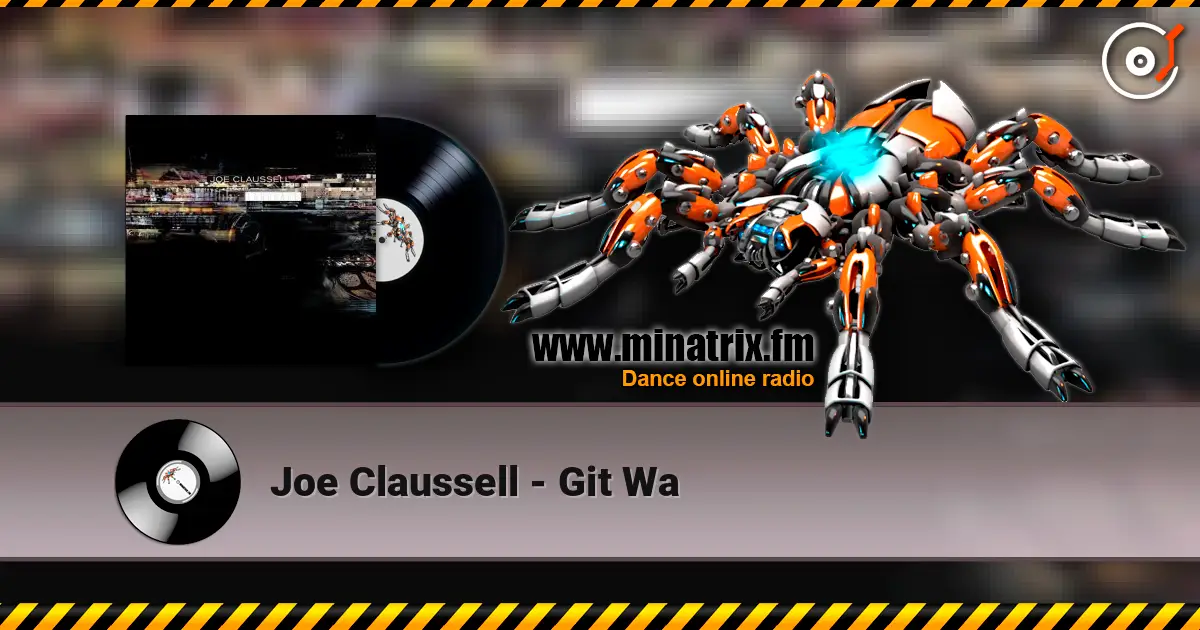 Joe Claussell - Git Wa ������� ���������