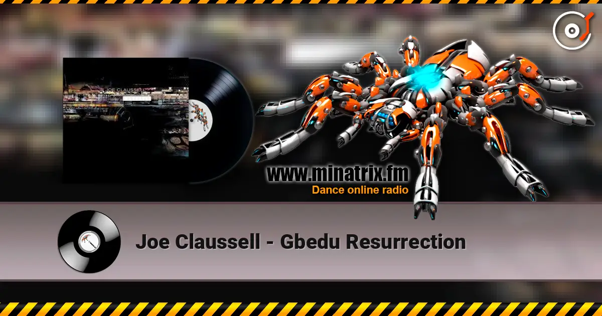 Joe Claussell - Gbedu Resurrection ������� ���������