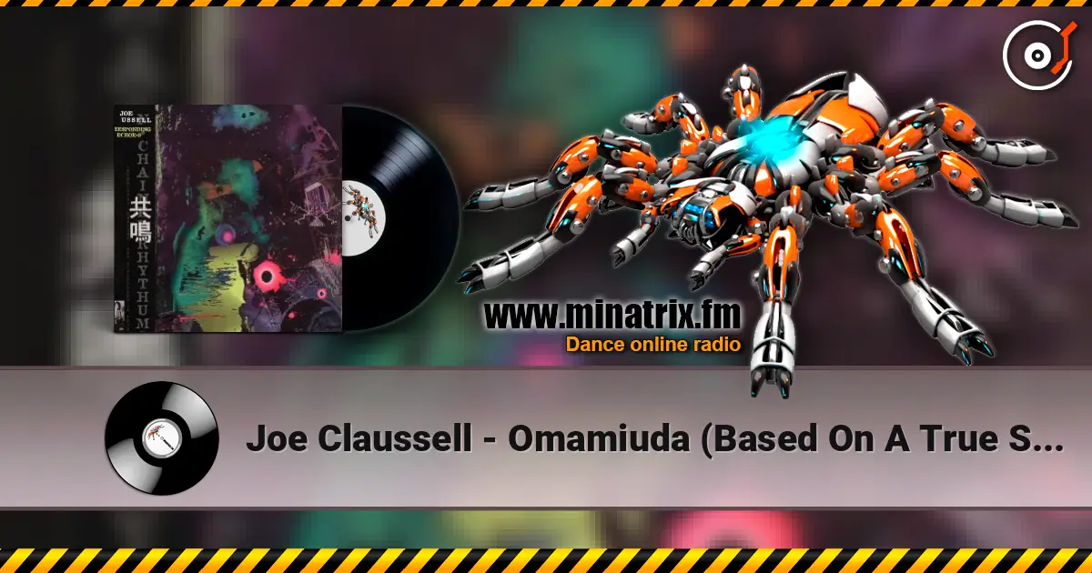Joe Claussell - Omamiuda (Based On A True Story) ������� ���������