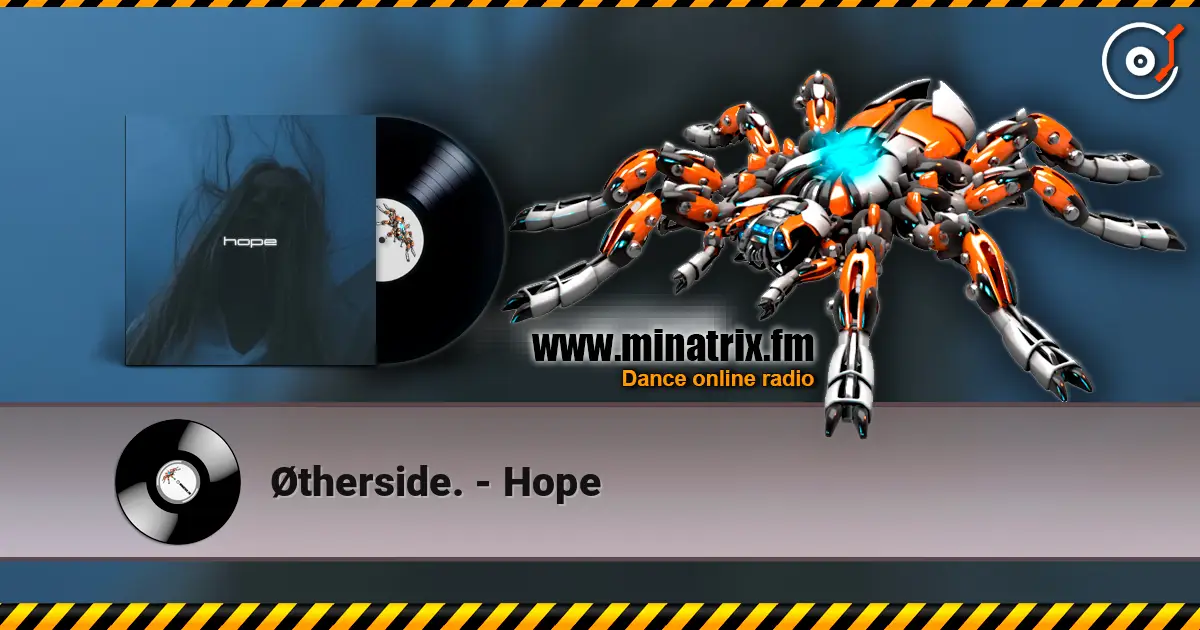 Øtherside. - Hope слухати онлайн у високій якості | Minatrix.FM
