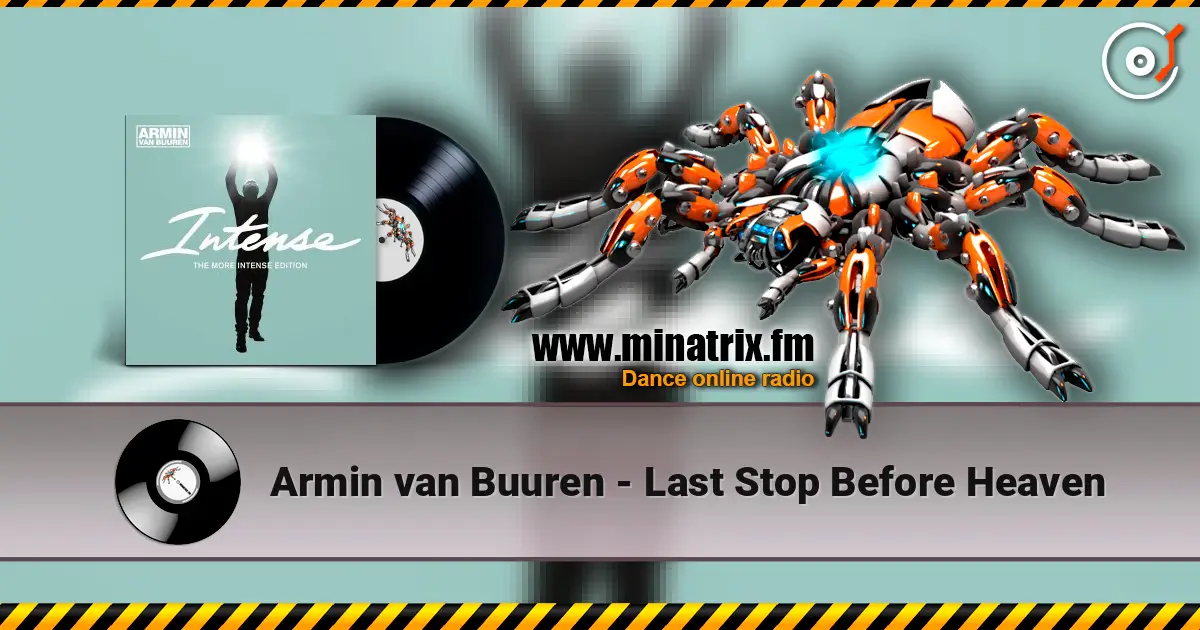 Armin van Buuren - Last Stop Before Heaven ������� ���������