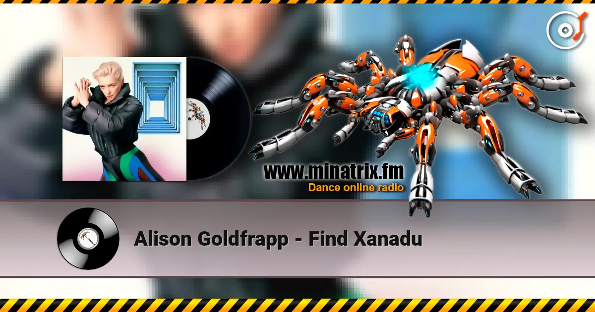 Alison Goldfrapp - Find Xanadu ������� ���������