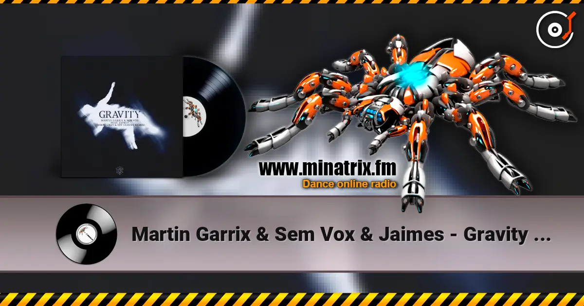 Martin Garrix & Sem Vox & Jaimes - Gravity (Tomas Grey & Off Clouds Remix) ������� ���������