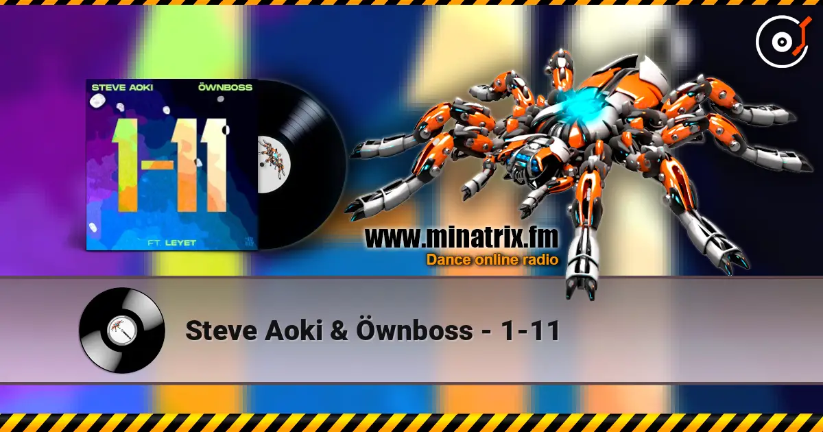 Steve Aoki & Öwnboss - 1-11 ������� ���������