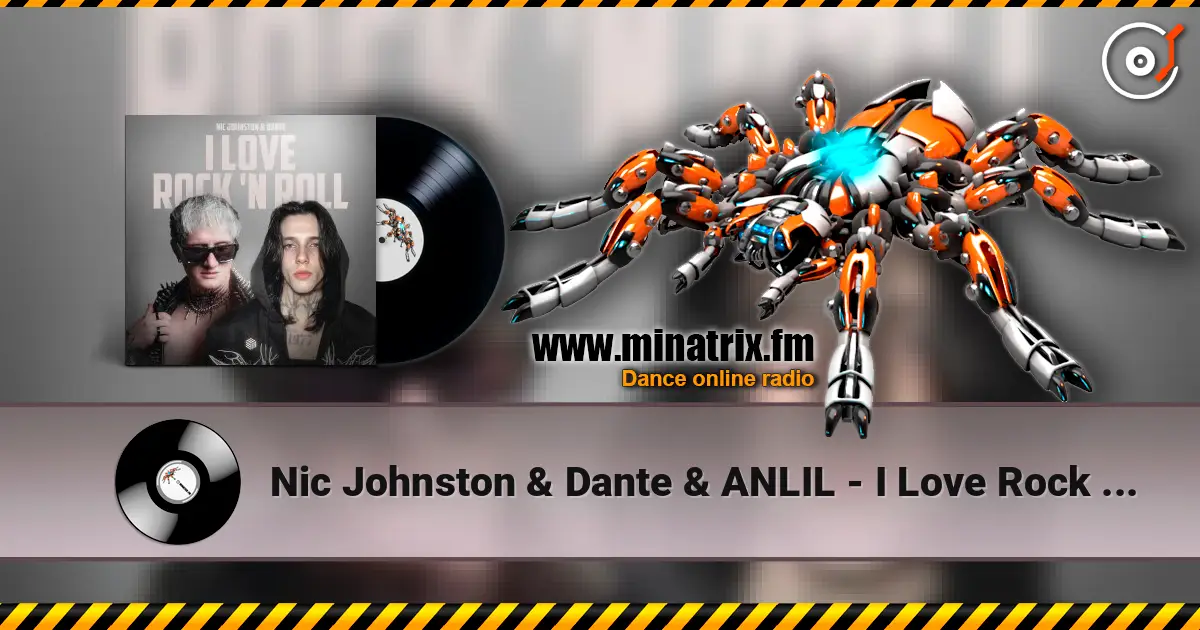 Nic Johnston & Dante & ANLIL - I Love Rock 'N Roll ������� ���������