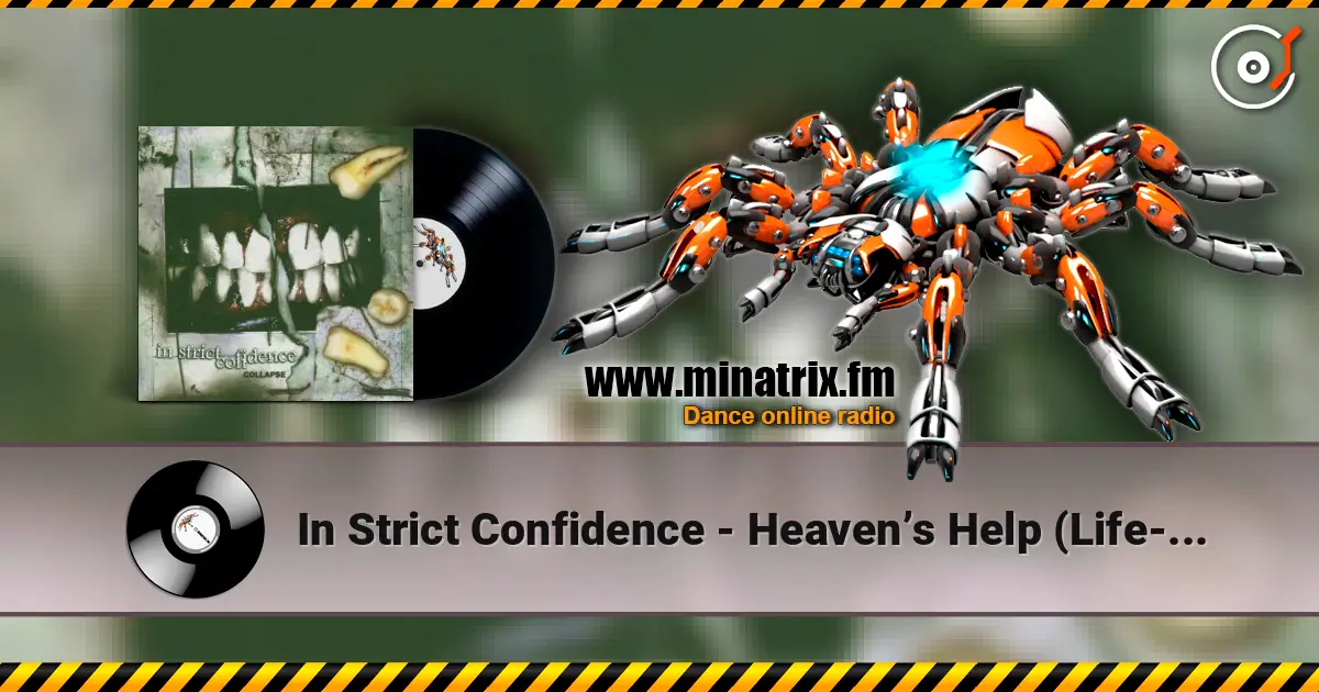 In Strict Confidence - Heaven’s Help (Life-Part III) слухати онлайн у високій якості | Minatrix.FM