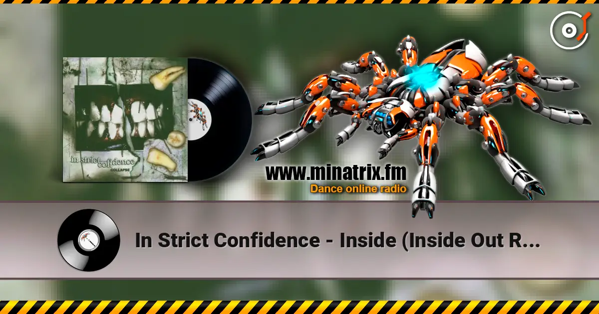 In Strict Confidence - Inside (Inside Out Remix) слухати онлайн у високій якості | Minatrix.FM
