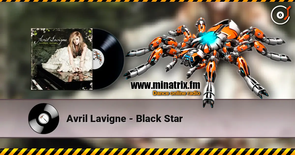 Avril Lavigne - Black Star слухати онлайн у високій якості | Minatrix.FM