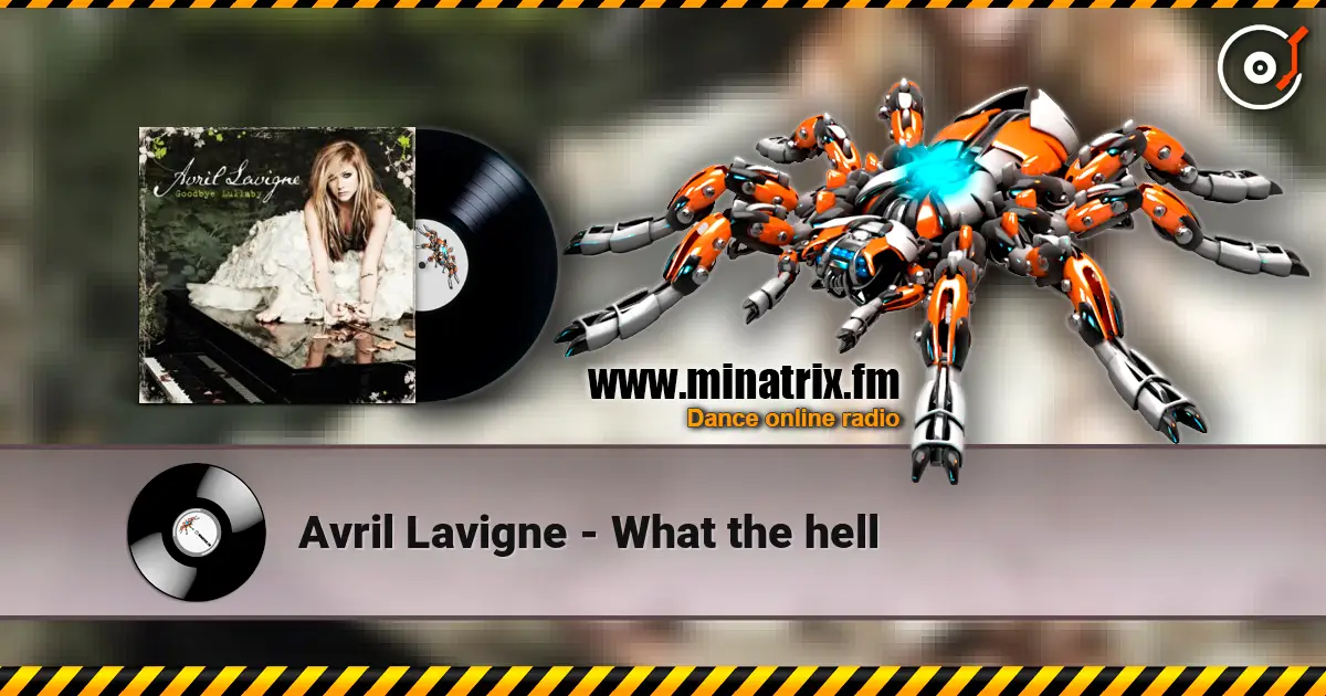 Avril Lavigne - What the hell ������� ���������