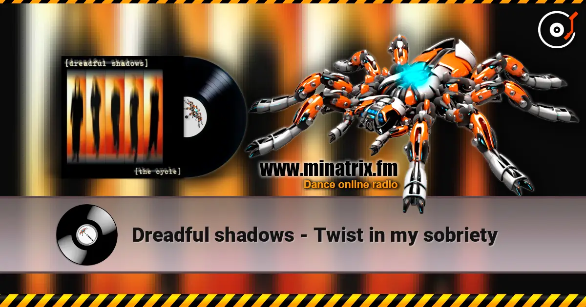 Dreadful shadows - Twist in my sobriety ������� ���������