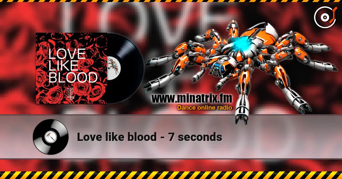 Love like blood - 7 seconds ������� ���������