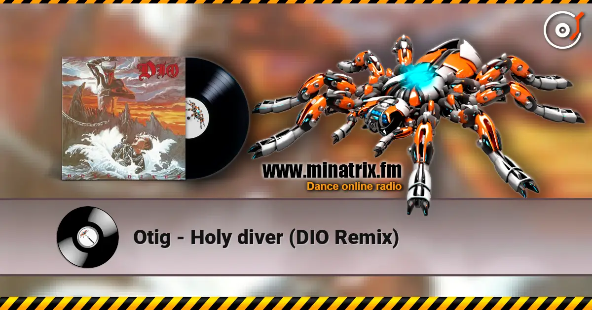 Otig - Holy diver (DIO Remix) ������� ���������