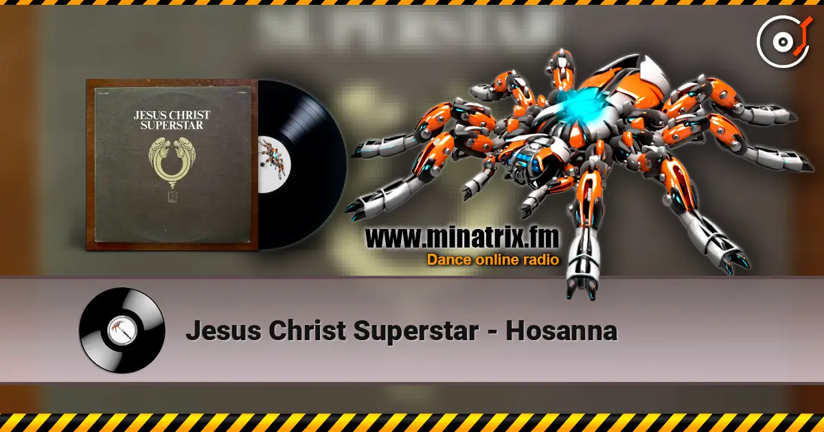 Jesus Christ Superstar - Hosanna ������� ���������
